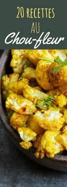 20 Recettes Faciles Et Rapides Au Chou Fleur Healthy Vegetables Food Happy Meal