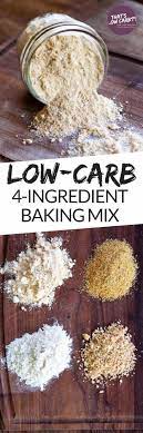 Low Carb Baking Flour Mix Using Just 4 Ingredients To Create The Perfect Low Carb Flour For Your Low Carb Baking Mix Recipe Baking Mix Recipes Low Carb Baking