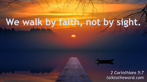 Maybe you would like to learn more about one of these? 2 Corinthians 5 7