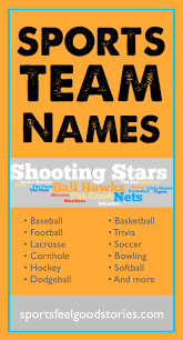 Check spelling or type a new query. Sports Team Names Lists For Baseball Basketball Football Hockey