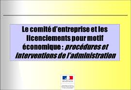 Cet article revient en détail sur l'encadrement juridique d'un licenciement pour cause de liquidation judiciaire. Le Comite D Entreprise Et Les Licenciements Pour Motif Economique Procedures Et Interventions De L Administration Ppt Video Online Telecharger