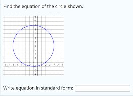 Where does the equation of a circle come from? Find The Equation Of The Circle Shown 2 6 5 4 L Chegg Com