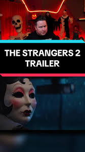 The Strangers: Chapter 2 Trailer