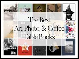 27 best coffee table books to buy & gift this year. What Are The Best Art Coffee Table Books Of 2017 We Aggregated 36 Year End Lists Rank Coffee Table Books Coffee Table Photography Books Book Photography