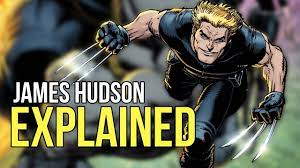 James Hudson Explained Son Of Logan Marvel Comic Character Hudson Comic Character