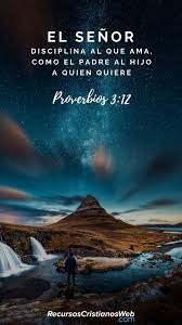 Versiculos Biblicos Sobre El Amor Proverbios 3 12 Versiculos Biblicos Palabra De Dios Biblia Biblia