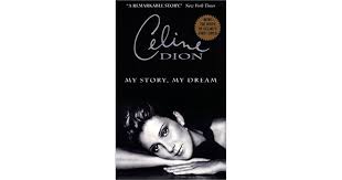 Celine Dion My Story My Dream By Celine Dion