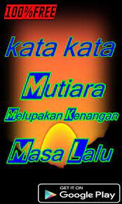 Kata kata bijak singkat dari tokoh besar masa lalu. Kata Kata Mutiara Melupakan Kenangan Masa Lalu Fur Android Apk Herunterladen