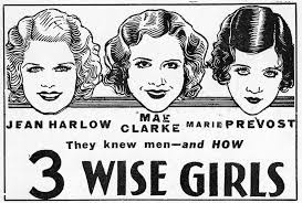 Three Wise Girls (1932) – The Motion Pictures