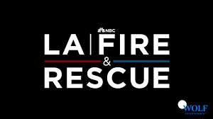 LA Fire & Rescue - NBC.com