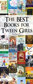 Best Books For Tween Girls Books For Tween Girls Books For Tweens Books