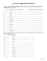 With the worksheet, students may realize the niche subject all together more easily. Electronconfigurations Worksheet 2 6 Doc Electron Configurations Worksheet 2 Write The Complete Full Electron Configurations E G 1s22s22p5 And Course Hero