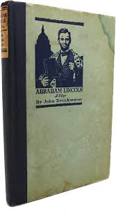 Amazon.com: Abraham Lincoln: A Play (The Riverside Literature Series, No.  268): Drinkwater, John (SIGNED): ספרים