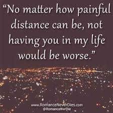  Distance Distance Love Quotes Distance Relationship Quotes Long Distance Love Quotes