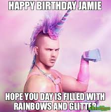 Get a full name video here! Happy Birthday Jamie Meme Memeshappen