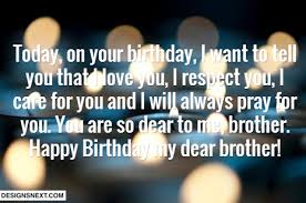 Wishes of happy birthday to brother is the best way to express your love, care respect to each other. Beloved Brother Quotes Quotesgram