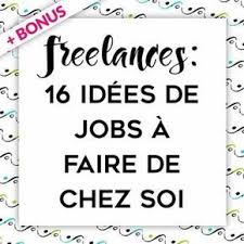 Travail A Domicile 20 Idees Pour Devenir Freelance Web Independant Travail A Domicile Gagner De L Argent Travailler Chez Soi