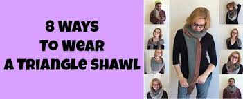 How to wear a scarf in winter. Ways To Wear A Triangle Shawl Plus A Pattern To Try Triangle Shawls Knitted Shawls Shawl