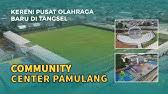 Review Lapangan Bola Community Center Pamulang Youtube