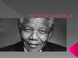 Nelson Mandela.