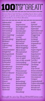 100 Ways To Say Great To Support Others In 2020 Writing Words Words Writing Tips