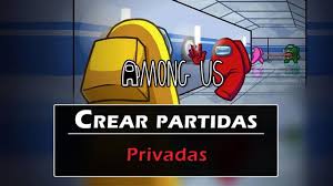 Among Us Como Crear Partidas Privadas Y Jugar Con Amigos