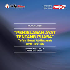 Surah 002 al baqarah ayat 1 5. Penjelasan Ayat Tentang Puasa Tafsir Surat Al Baqarah Ayat 184 185 Radio Rodja 756 Am