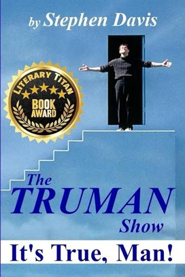 The Truman Show: It's True, Man!: Davis, Stephen: 9798891700666:  Amazon.com: Books