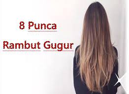 Bahkan lelaki juga mengalami keguguran rambut. 8 Punca Rambut Gugur Toppik Malaysia