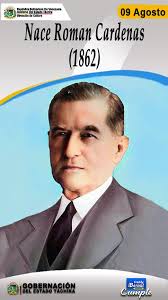 Efemérides En 1862, nace el Ceibal, jurisdicción de Peribeca, Estado  Táchira, Román Cárdenas Silva, quien reformó la Hacienda Pública durante el  régimen de Juan Vicente Gómez, hijo de Lorenzo Cárdenas y Pilar