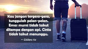 Kebahagiaan itu hanya pantas didapatkan oleh orang yang mampu menunggu dengan kesabaran dan berlapang dada. Kata Kata Tentang Menunggu Dengan Makna Mendalam Kepogaul