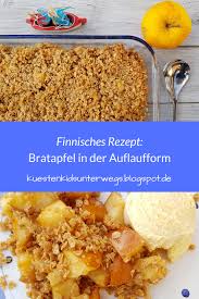 Finnisches Rezept Bratapfel In Der Auflaufform Dessert Rezepte Einfach Gebratene Apfel Rezepte