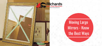 How To Safely Pack Large Mirrors When Moving House