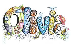 Name Doodle By Teresa S Madore Olivia Name Drawings Doodle Lettering Alphabet Art