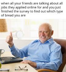 Hold The Pain Harold Is Back Once Again Memes