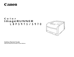 Need a usb cable, which will connect your printer to your computer. Canon Imagerunner Lbp5970 User Manual Manualzz