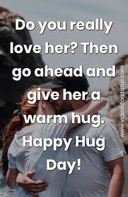 Sometimes i even think you're more than just a friend, knowing na iba na ang nararamdaman ko para sayo. Hug Day Messages Hug Day Wishes Quotes Images For Hug Day 2021