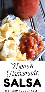 For the quickest and easiest homemade mexican salsa, use canned tomatoes, but if you have a little time and fresh tomatoes are seasonally abundant, go with the using canned tomatoes, this chunky salsa comes together in 10 minutes! Mom S Homemade Salsa My Farmhouse Table