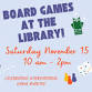 Board Games at the Library event image