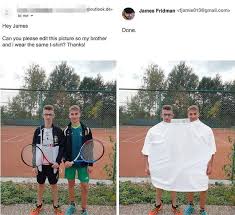 But one photo editor is taking his photoshop game to a comedic next level. Photoshop Troll Continues To Take Requests Too Literally And These 7 Examples Show How Techeblog