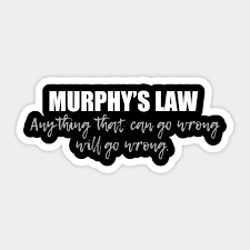 Murphy's law draw my life ! Murphy S Law Anything That Can Go Wrong Murphys Law Sticker Teepublic