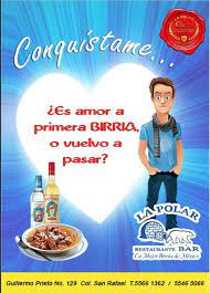 amor a primera birria 14 de febrero la polar restaurantes restaurante bar amor