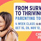 From Surviving to Thriving: Parenting Together event image