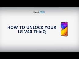 Your guide to lg v30 specs, setup and features How To Unlock Lg V40 Thinq Unlockunit