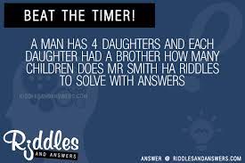 Solving mr smith has 4 daughter riddles here we've provide a compiled a list of the best mr smith has 4 daughter puzzles and riddles to solve we could find. 30 A Man Has 4 Daughters And Each Daughter Had A Brother How Many Children Does Mr Smith Ha Riddles With Answers To Solve Puzzles Brain Teasers And Answers To