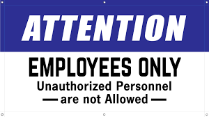 Ukg pro provides multiple tools and assets to help your employees stay informed. Employee Only Signs Signs Com