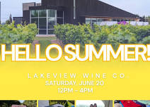 HELLO SUMMER! @ LAKEVIEW WINE CO
