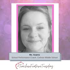 TeacherFeatureTuesday Ms. Soares
