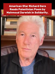 American Star Richard Gere Reads Palestinian Poem by Mahmoud Darwish in  Solidarity. #richardgere #actor #hollywood #celebrities4palestine
