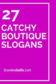 151 Catchy Boutique Slogans And Taglines Boutique Names Online Boutique Ideas Shop Name Ideas